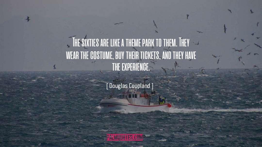 Tickets quotes by Douglas Coupland
