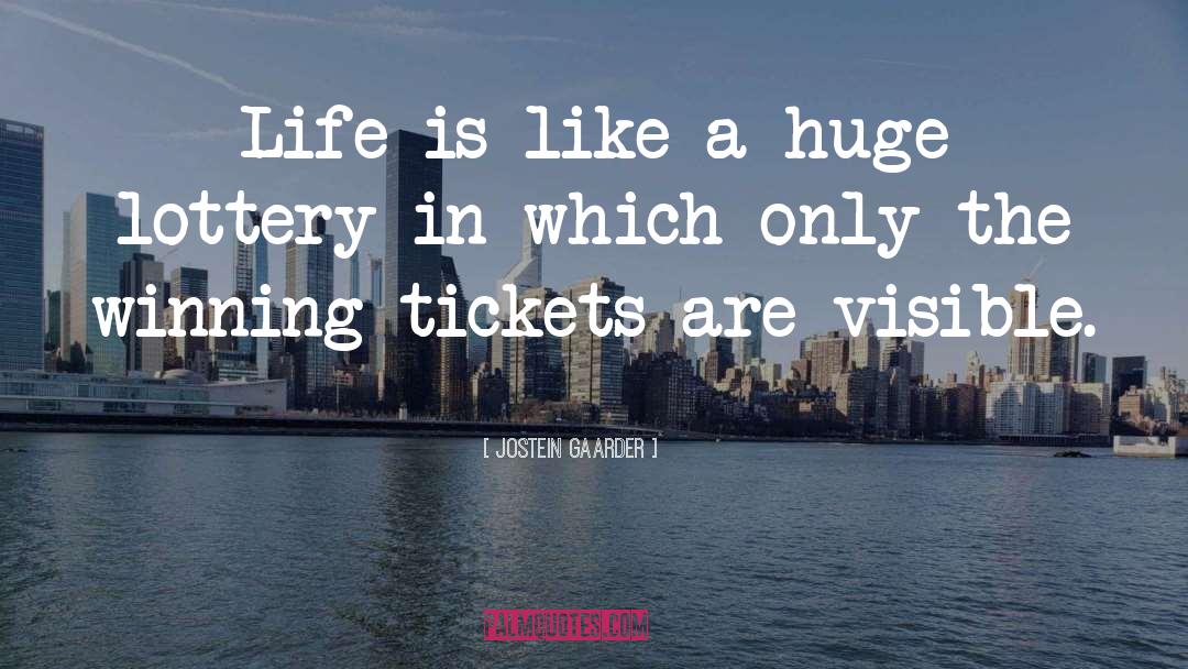 Tickets quotes by Jostein Gaarder