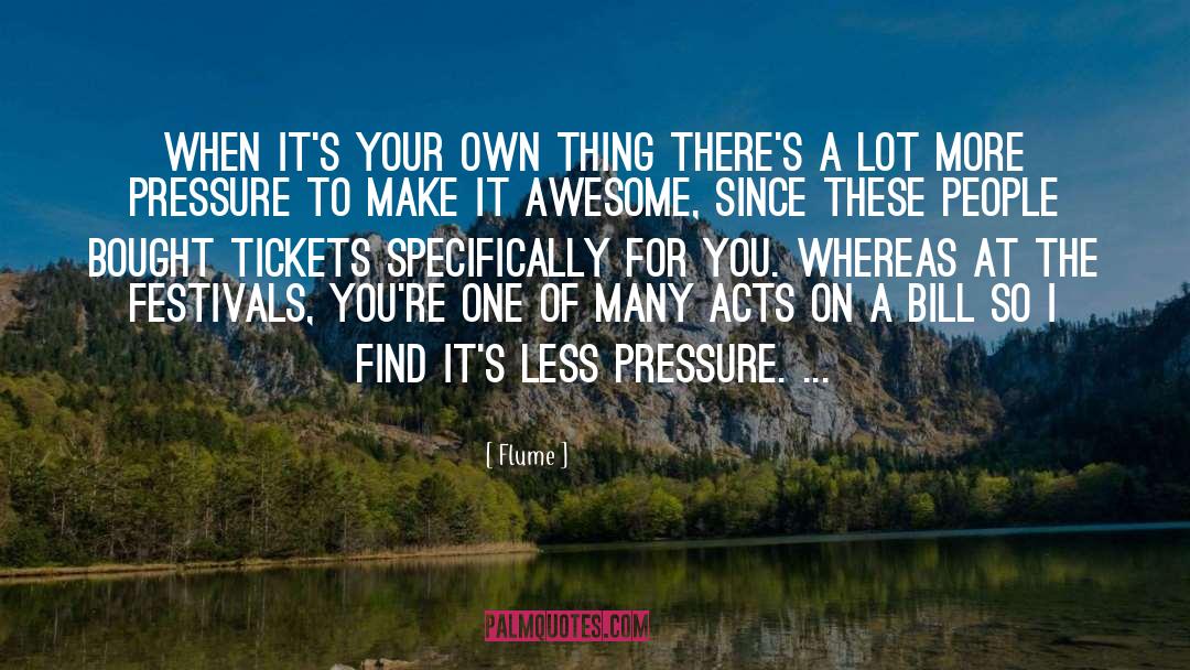 Tickets quotes by Flume