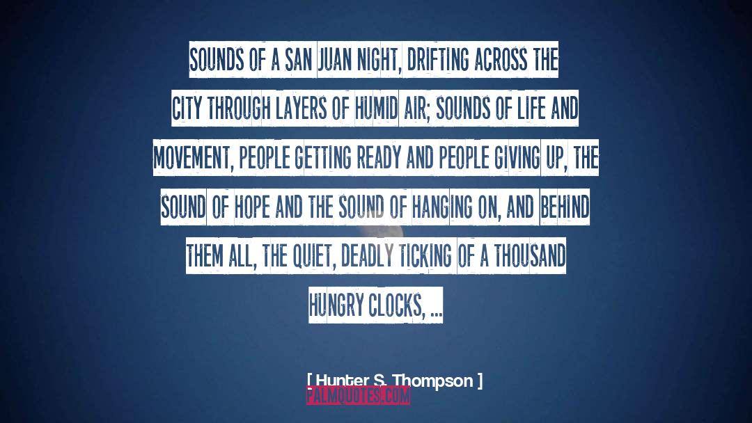 Ticking quotes by Hunter S. Thompson