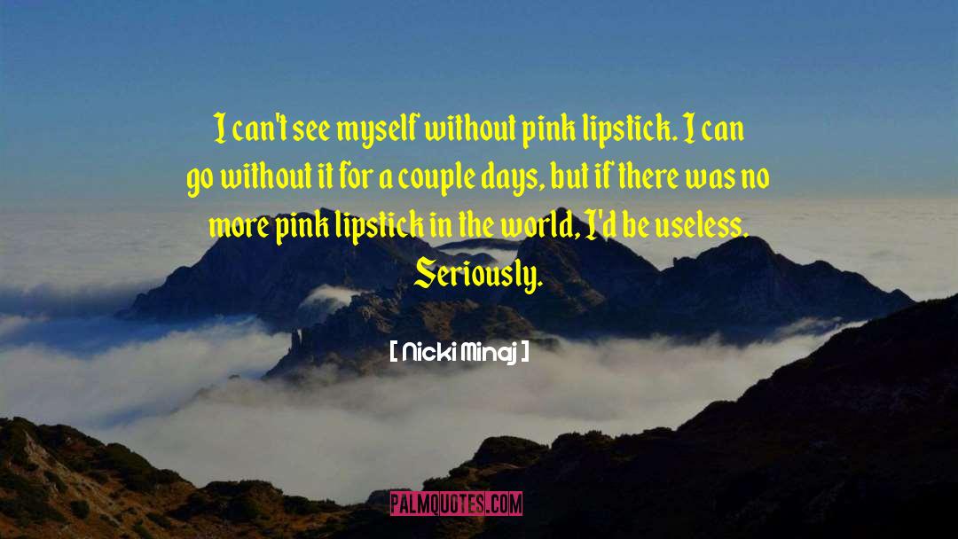 Tickle Pink quotes by Nicki Minaj