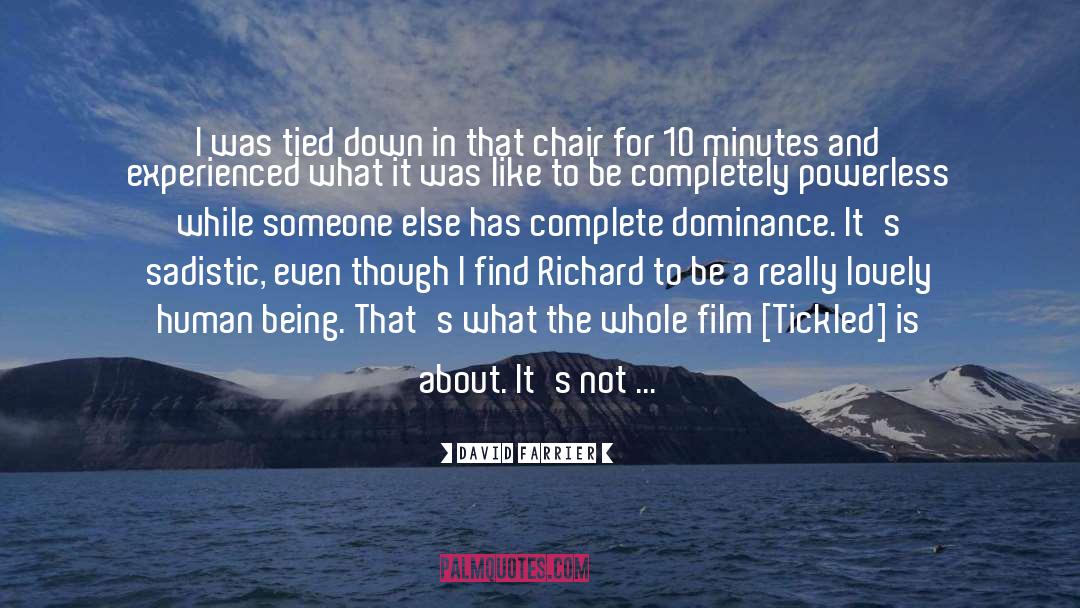 Tickling quotes by David Farrier