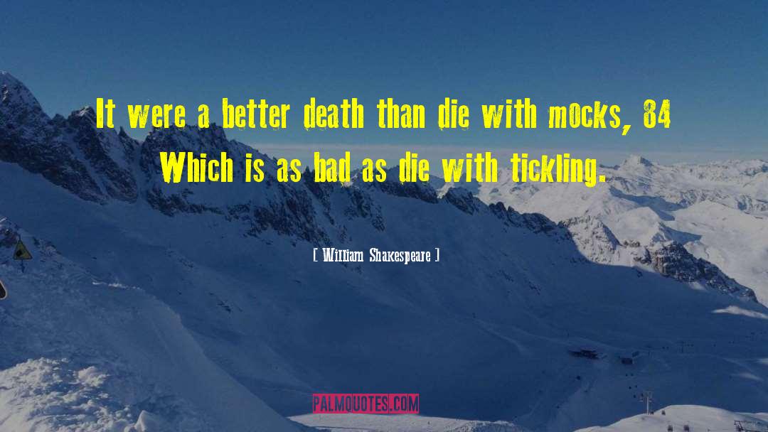Tickling quotes by William Shakespeare