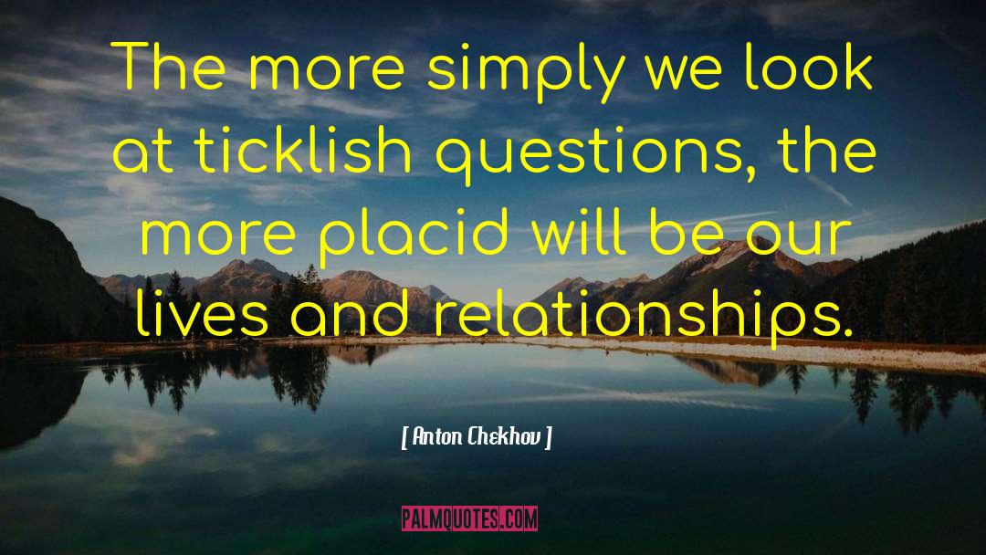 Ticklish quotes by Anton Chekhov