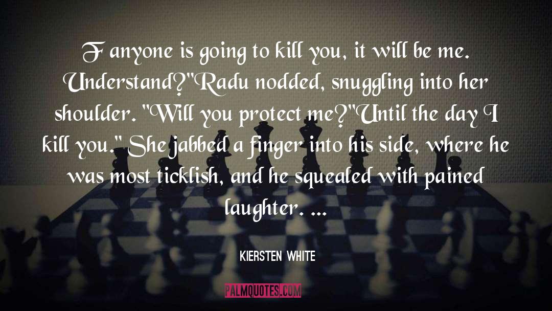 Ticklish quotes by Kiersten White