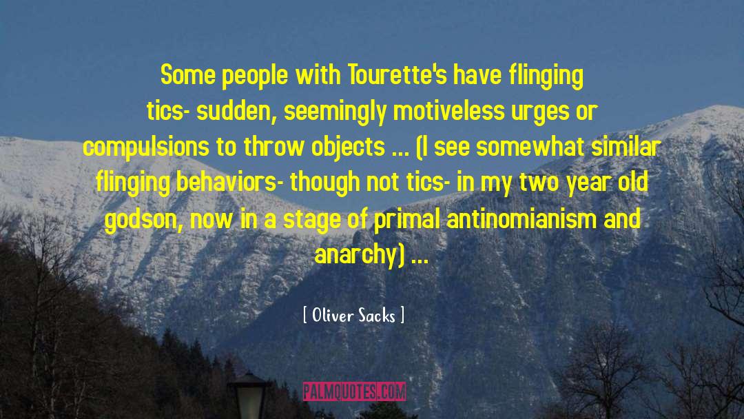 Tics quotes by Oliver Sacks