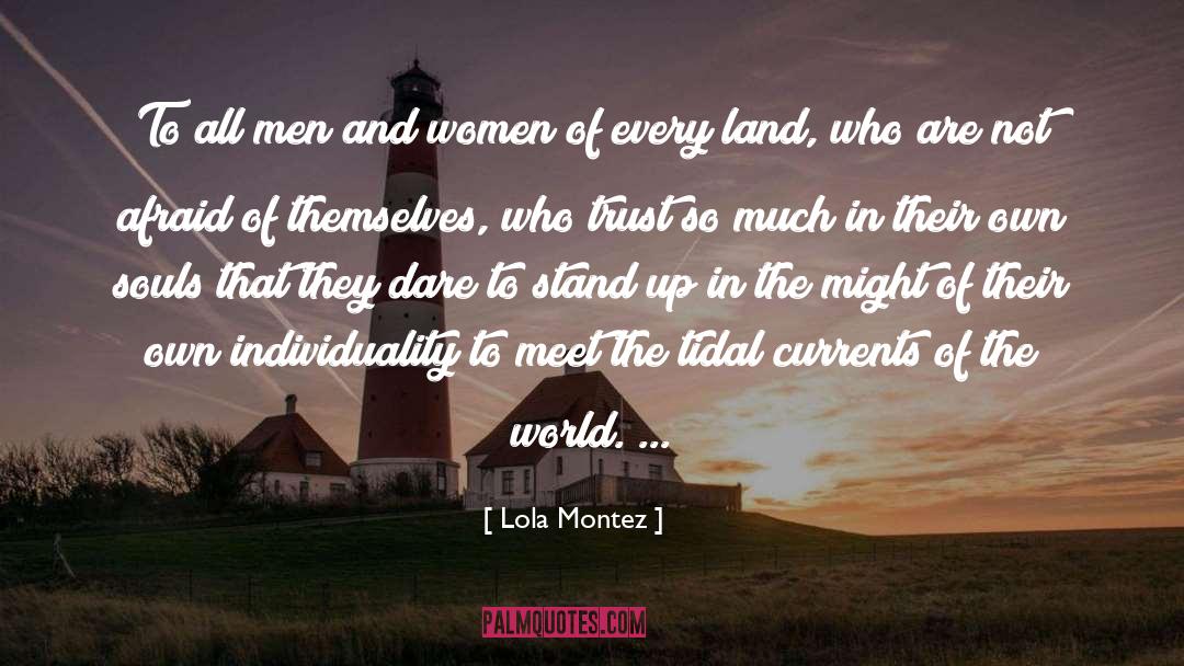 Tidal quotes by Lola Montez