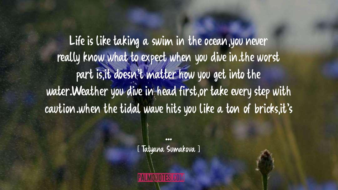 Tidal quotes by Tatyana Sumakova