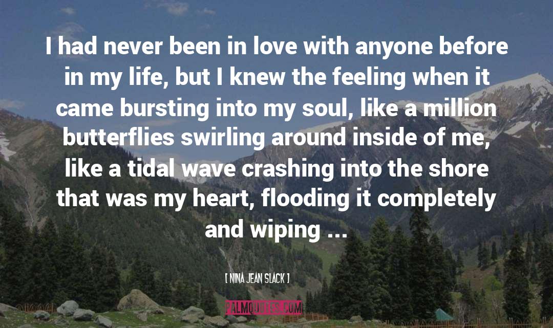 Tidal Wave quotes by Nina Jean Slack