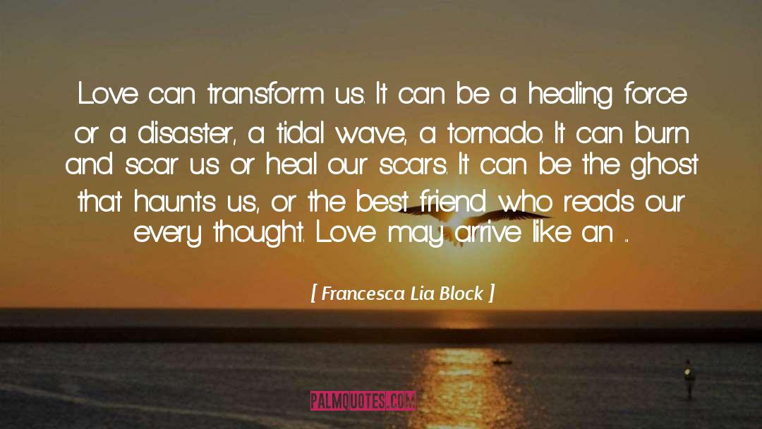 Tidal Wave quotes by Francesca Lia Block