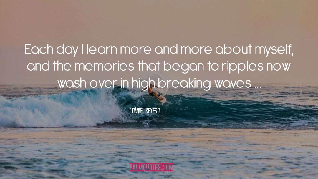 Tidal Waves quotes by Daniel Keyes