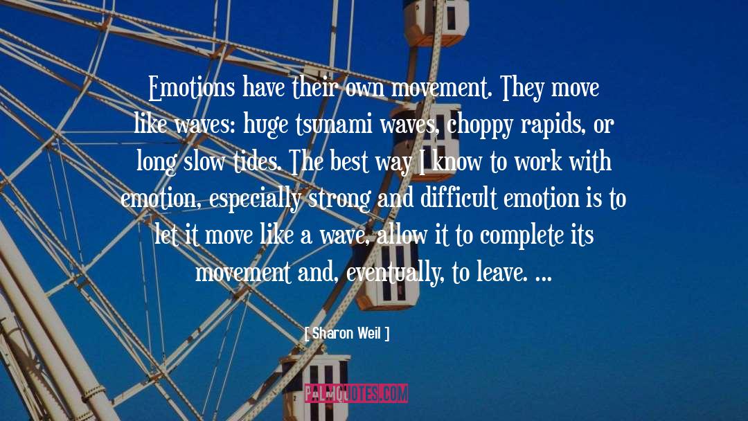 Tides quotes by Sharon Weil