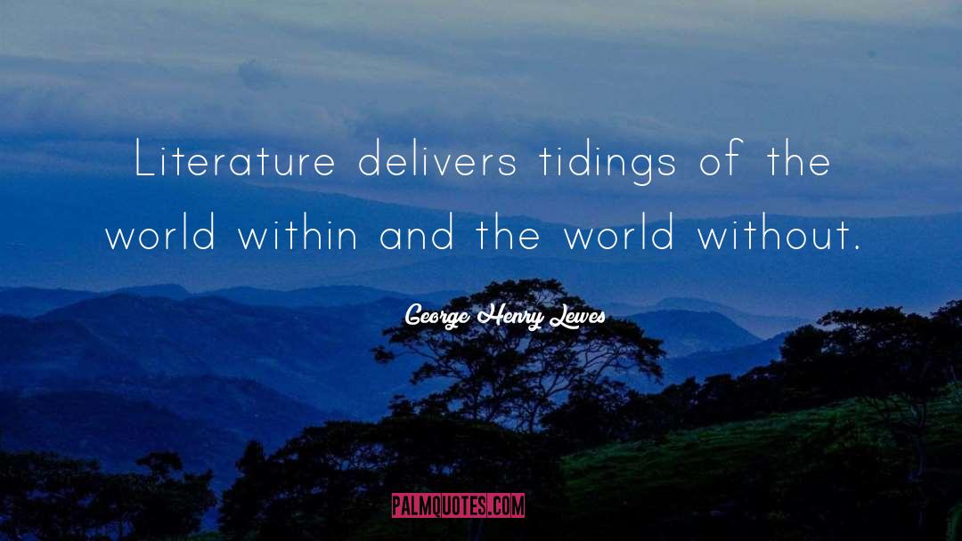 Tidings quotes by George Henry Lewes