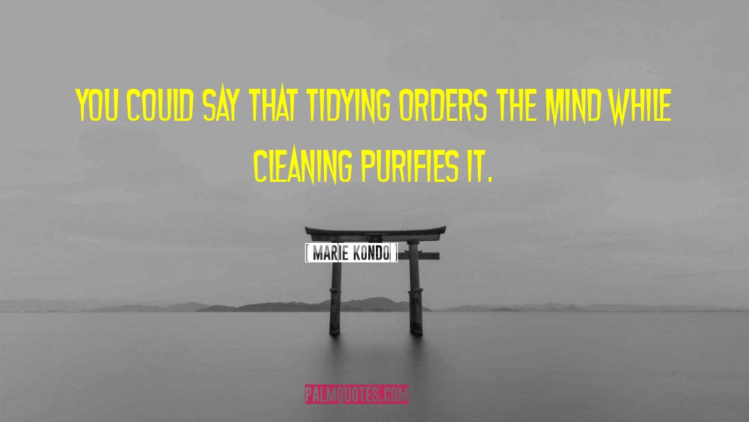 Tidying quotes by Marie Kondo