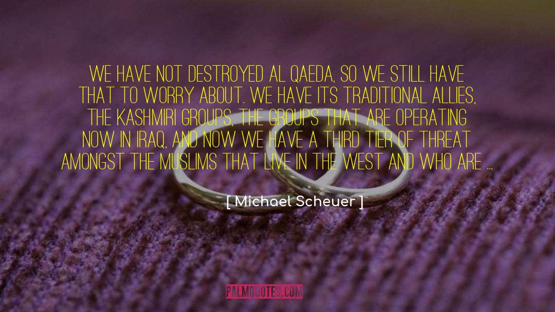 Tier quotes by Michael Scheuer