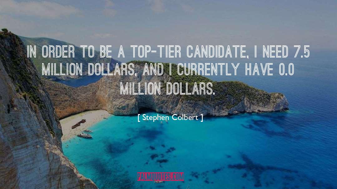 Tier quotes by Stephen Colbert