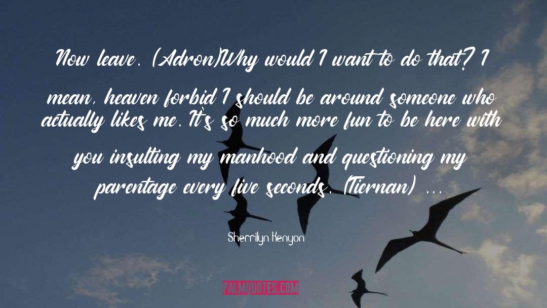 Tiernan quotes by Sherrilyn Kenyon