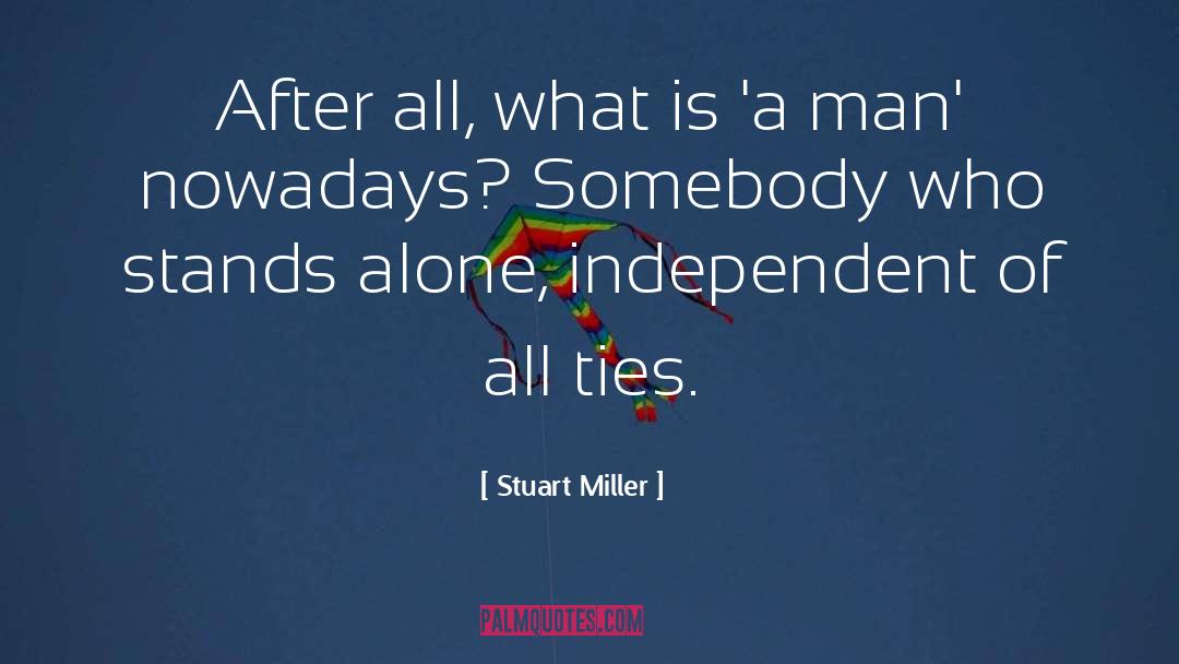Ties quotes by Stuart Miller