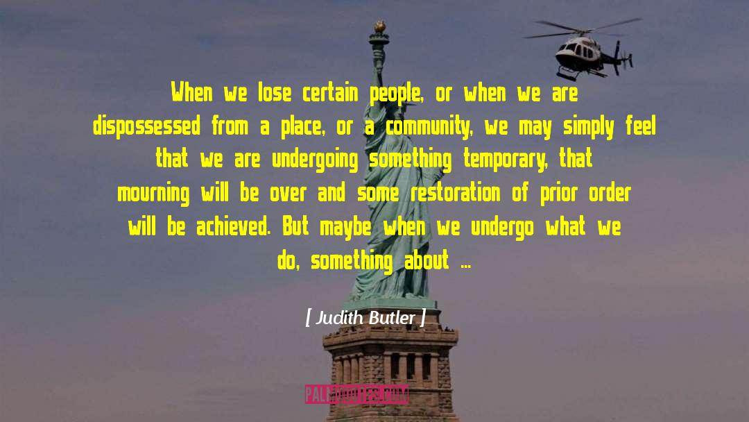 Ties To Land quotes by Judith Butler