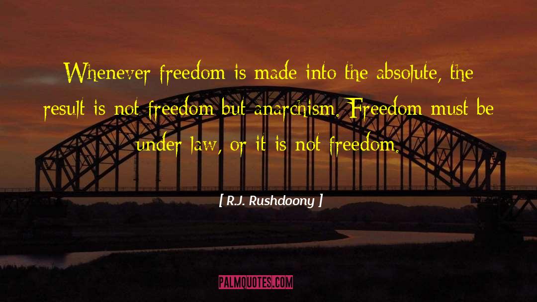 Tiesenga Law quotes by R.J. Rushdoony