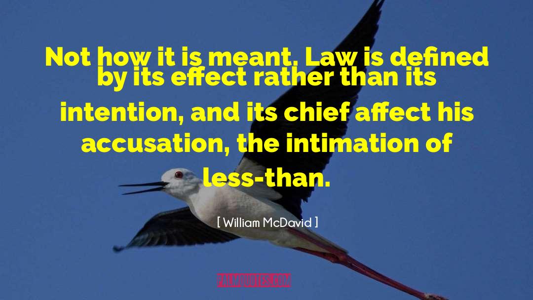 Tiesenga Law quotes by William McDavid