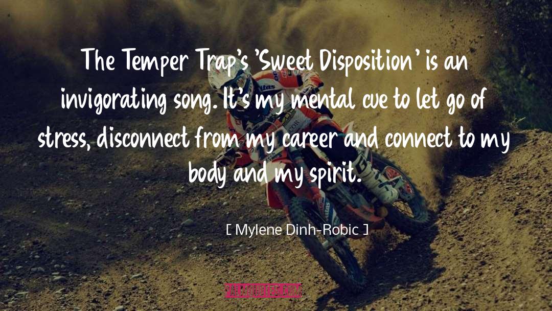 Tiet Dinh quotes by Mylene Dinh-Robic