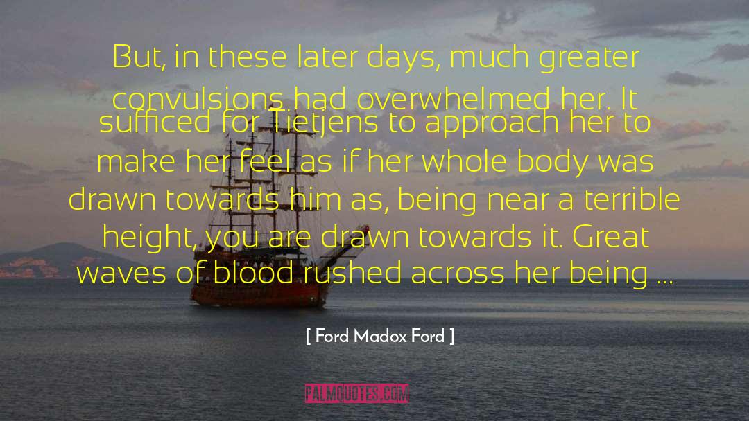 Tietjens quotes by Ford Madox Ford