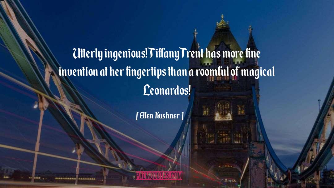 Tiffany quotes by Ellen Kushner
