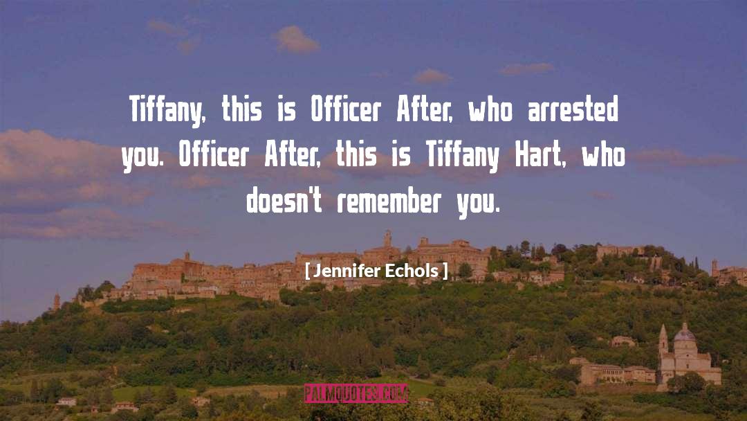 Tiffany quotes by Jennifer Echols
