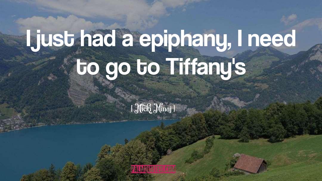 Tiffanys quotes by Nicki Minaj