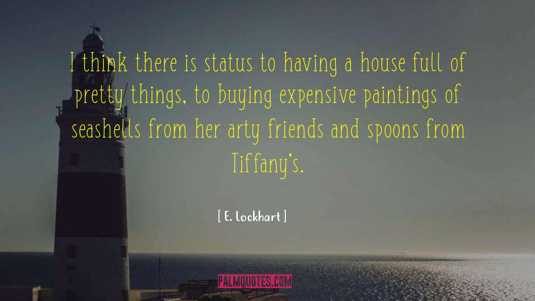 Tiffanys quotes by E. Lockhart