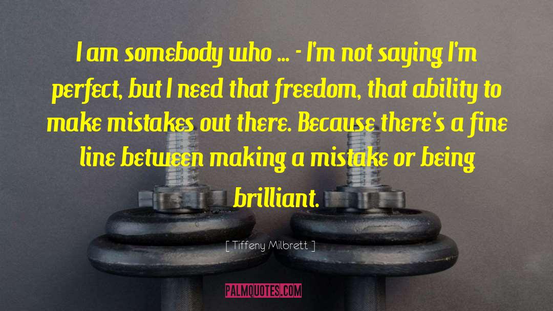 Tiffeny Milbrett quotes by Tiffeny Milbrett