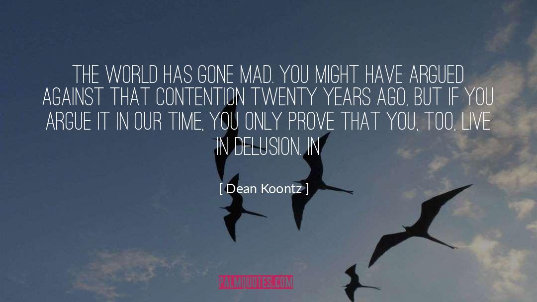 Tiger Time quotes by Dean Koontz