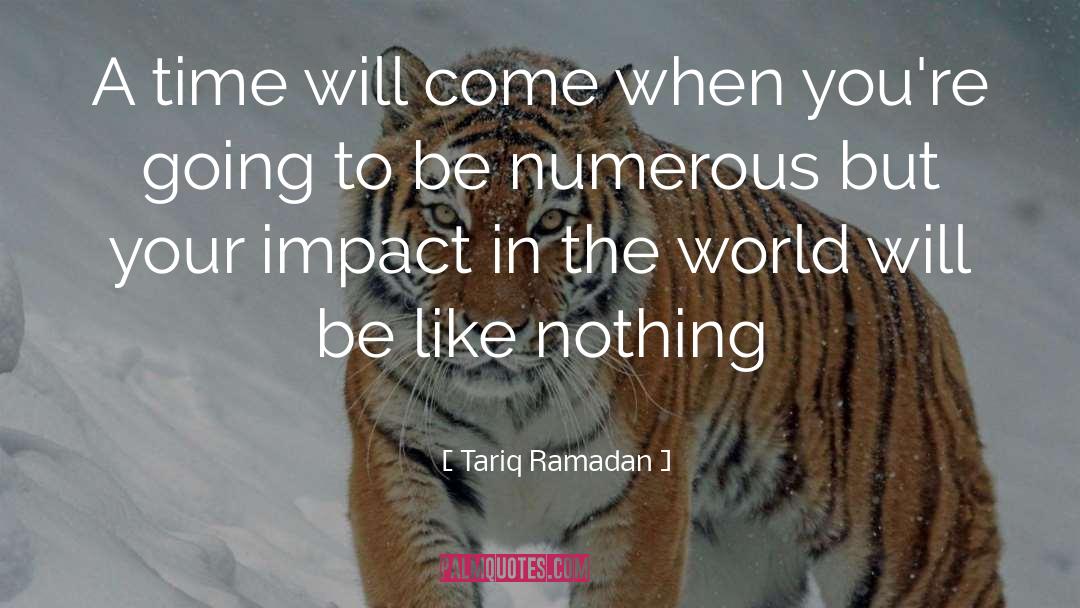 Tiger Time quotes by Tariq Ramadan
