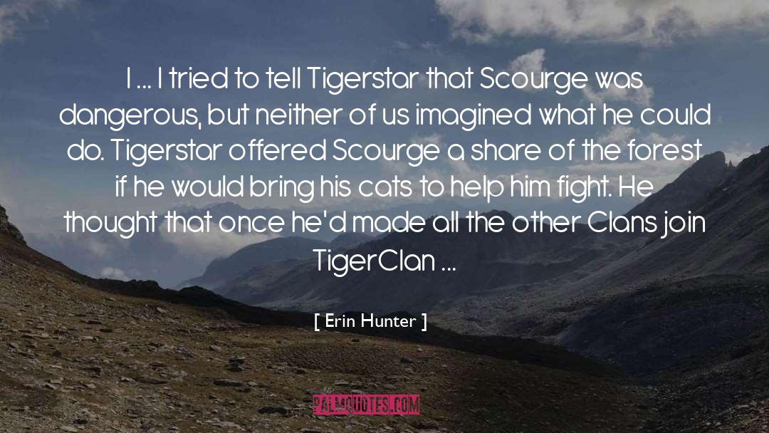 Tigerclan And Lionclan quotes by Erin Hunter