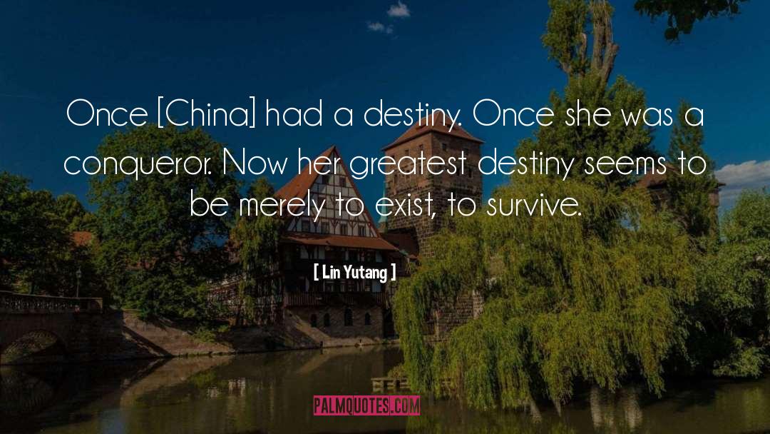 Tigers Destiny quotes by Lin Yutang
