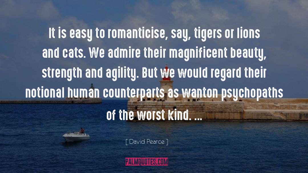 Tigers quotes by David Pearce