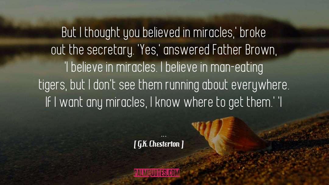 Tigers quotes by G.K. Chesterton