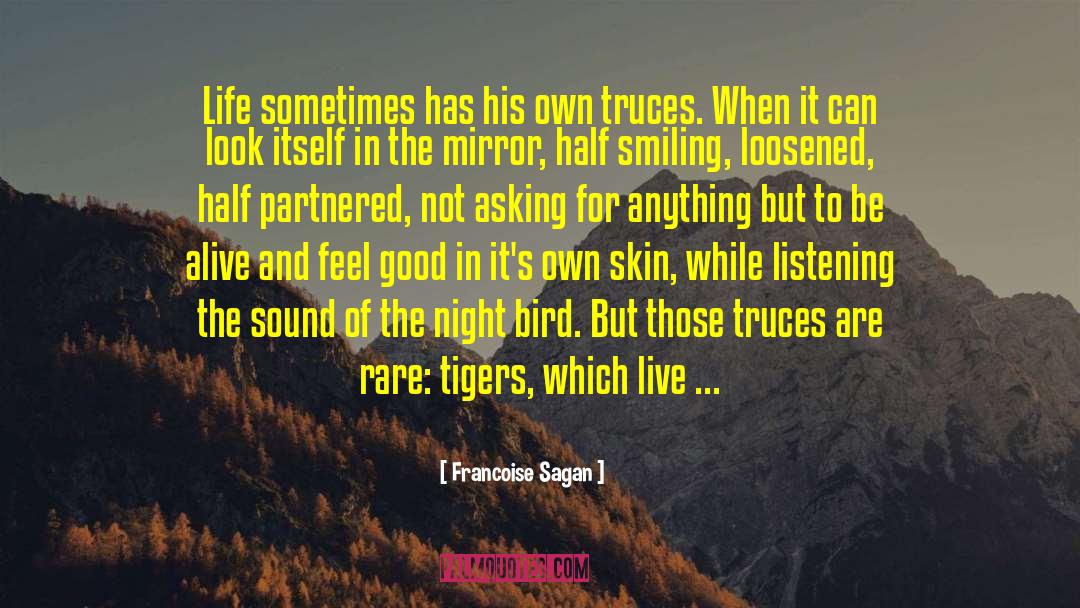 Tigers quotes by Francoise Sagan