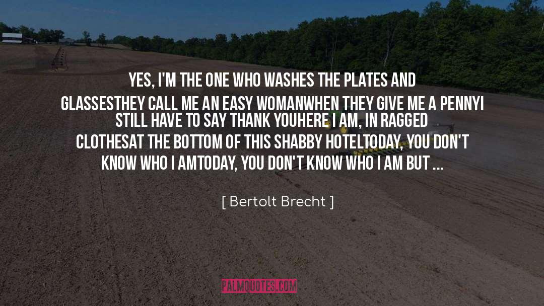 Tight Clothes quotes by Bertolt Brecht
