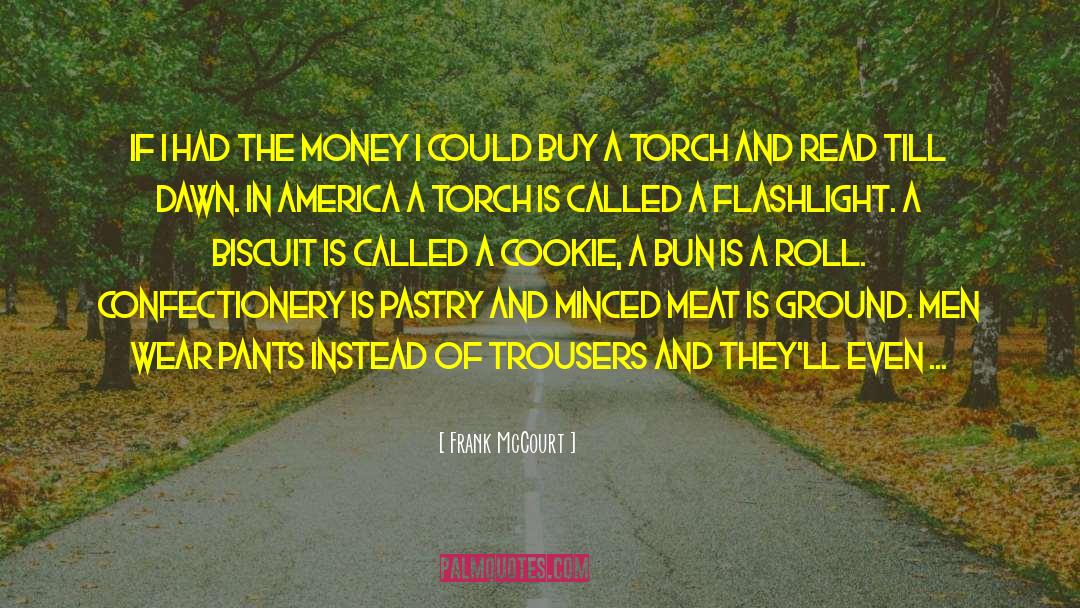 Tight Pants quotes by Frank McCourt