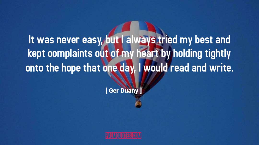 Tightly quotes by Ger Duany