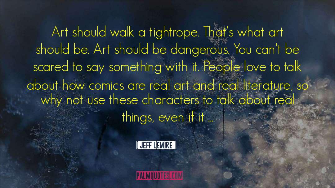 Tightrope quotes by Jeff Lemire