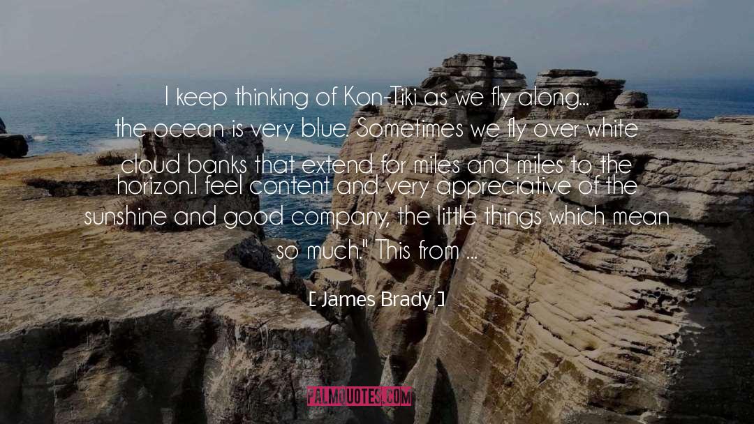 Tiki quotes by James Brady