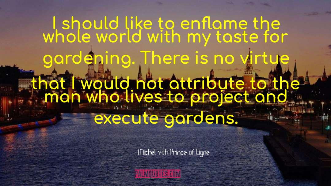 Tilefish Taste quotes by Michel, 14th Prince Of Ligne