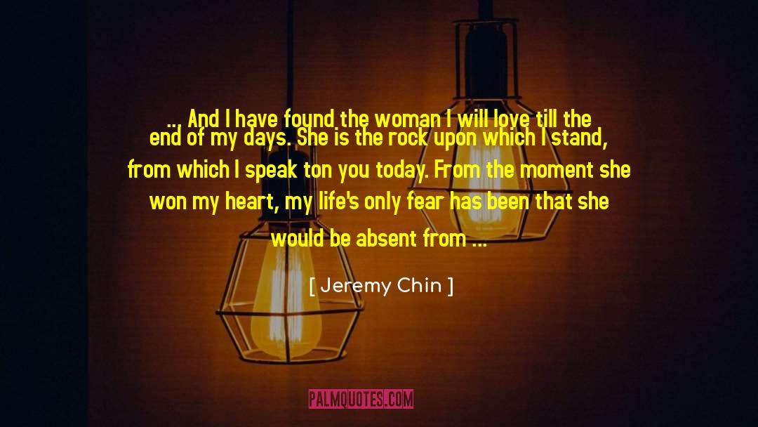 Till The End quotes by Jeremy Chin