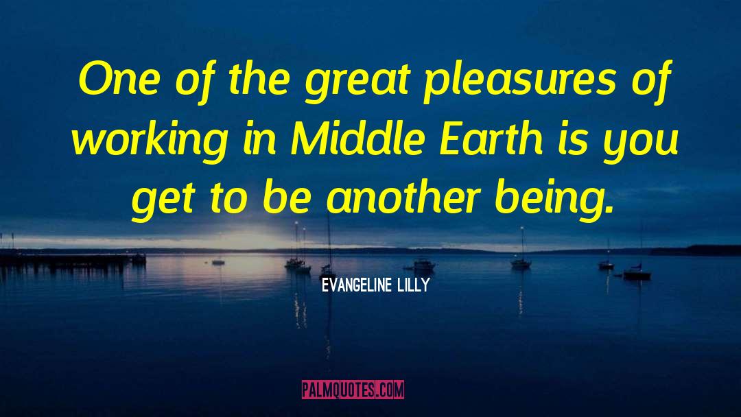 Tilled Earth quotes by Evangeline Lilly