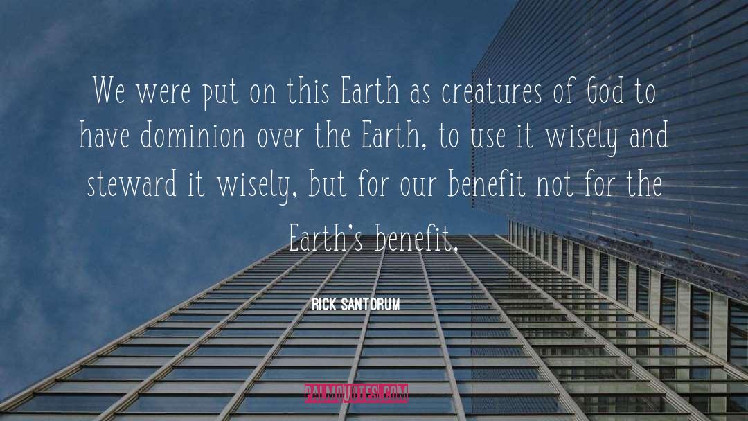 Tilled Earth quotes by Rick Santorum