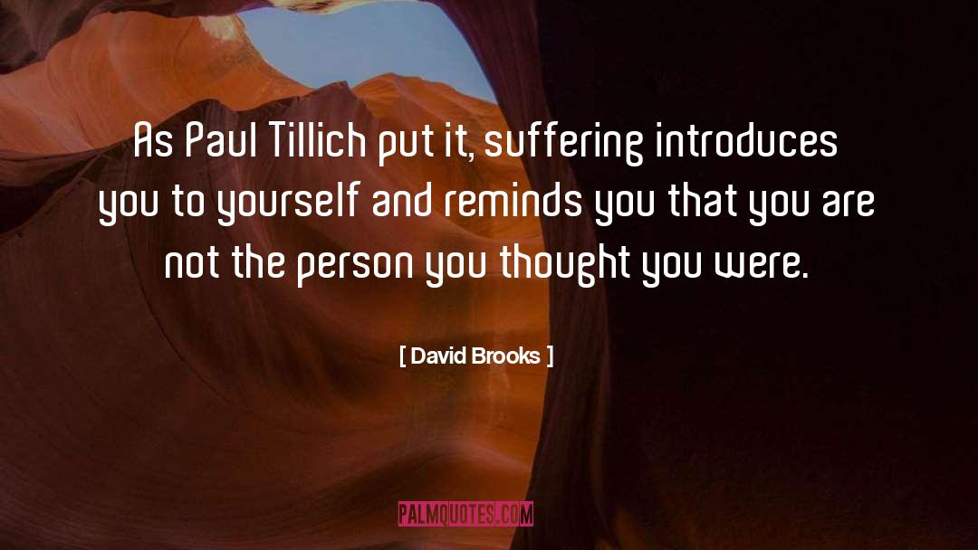 Tillich quotes by David Brooks