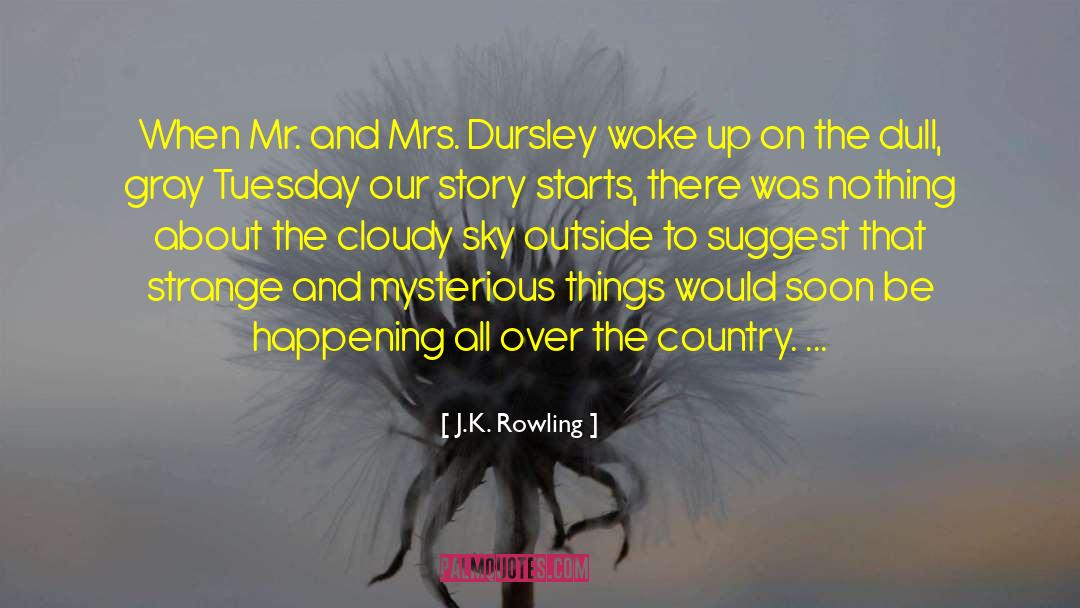 Tilt Tuesday quotes by J.K. Rowling